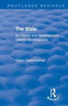 Paperback Revival: The State (1922): Its History and Development Viewed Sociologically Book