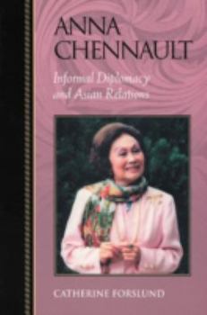 Hardcover Anna Chennault: Informal Diplomacy and Asian Relations Book
