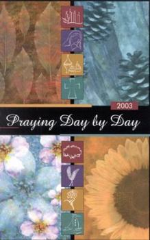 Calendar Praying Day by Day 2003 Calendar Book