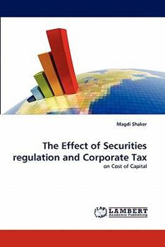 Paperback The Effect of Securities Regulation and Corporate Tax Book