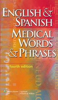 Paperback English & Spanish Medical Words & Phrases (English and Spanish Edition) Book