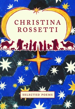 Christina Rossetti: Selected Poems (Crown Classics)
