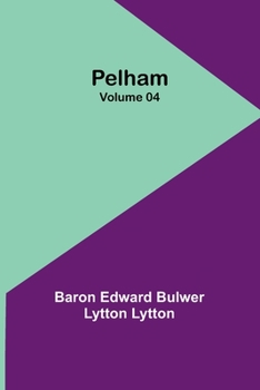 Paperback Pelham - Volume 04 Book