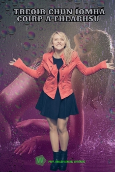 Treoir chun íomhá coirp a fheabhsú (Irish Edition)