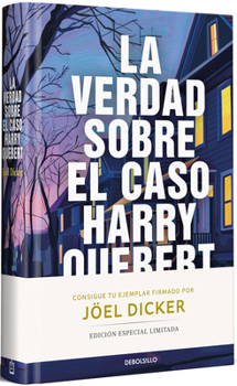 La verdad sobre el caso Harry Quebert (Edición limitada firmada) / The Truth About the Harry Quebert Affair (Limited Signed Edition) (Spanish Edition)