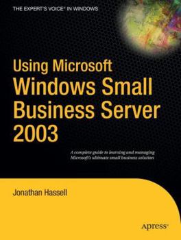 Paperback Using Microsoft Windows Small Business Server 2003 Book