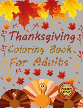 Paperback Thanksgiving Coloring Book For Adults Book