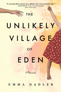 Paperback The Unlikely Village of Eden: A Memoir Book