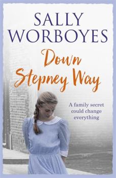 Down Stepney Way - Book #1 of the East End Trilogy