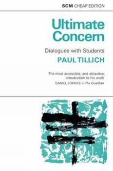 Paperback Ulimate Concern: Dialogue with Students Book