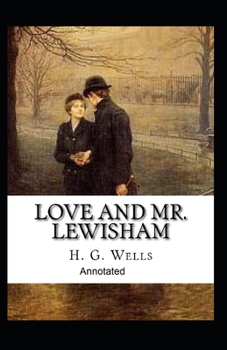 Paperback Love and Mr Lewisham Annotated Book