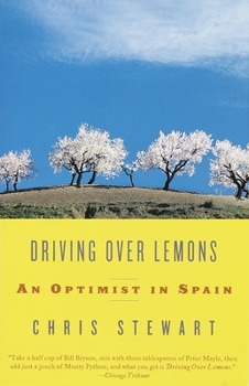 Driving Over Lemons - Book #1 of the Driving Over Lemons Trilogy