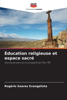 Paperback Éducation religieuse et espace sacré [French] Book