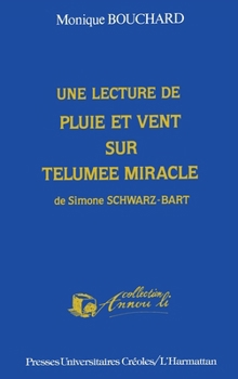 Paperback Une lecture de "Pluie et de vent sur Telumée miracle " [French] Book