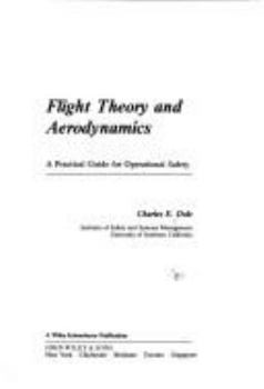 Hardcover Flight Theory and Aerodynamics: A Practical Guide for Operational Safety Book