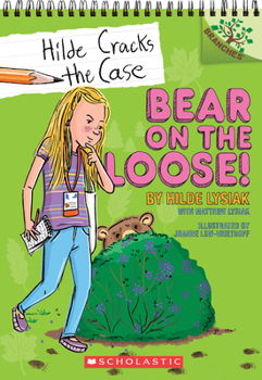 Paperback Bear on the Loose!: A Branches Book (Hilde Cracks the Case #2): Volume 2 Book