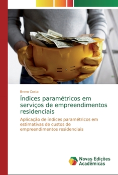 Paperback Índices paramétricos em serviços de empreendimentos residenciais [Portuguese] Book