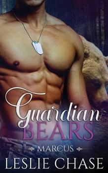 Marcus - Book #1 of the Guardian Bears