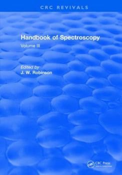 Hardcover Handbook of Spectroscopy: Volume III Book
