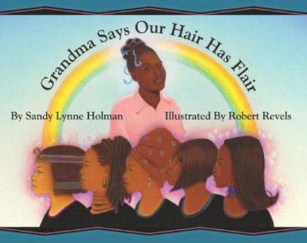 Hardcover Grandma Says Our Hair Has Flair Book