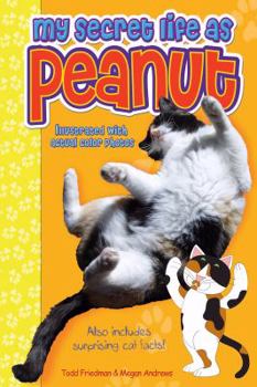 My Secret Life as Peanut