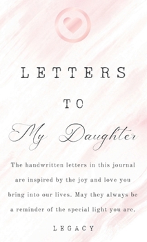 Hardcover Letters To My Daughter Book