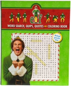 Elf Word Search, Quips, Quotes and Coloring Book (Coloring Book & Word Search)