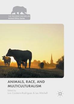 Paperback Animals, Race, and Multiculturalism Book