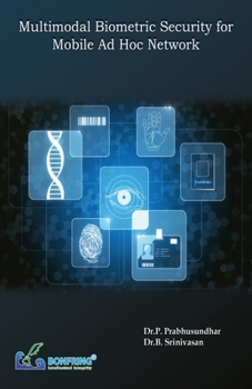 Paperback Multimodal Biometric Security for Mobile Adhoc Network Book