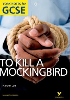 Paperback To Kill a Mockingbird: York Notes for GCSE (Grades A*-G) Book