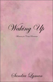 Paperback Waking Up: Memoirs of a Coma Recoverer Book