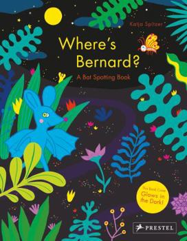 Hardcover Where's Bernard?: A Bat Spotting Book