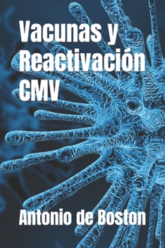 Paperback Vacunas y Reactivación CMV [Spanish] Book