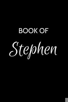 Paperback Book of Stephen: Stephen Journal - A Gratitude Journal Notebook for Men Boys Fathers and Sons with the name Stephen - Handsome Elegant Book