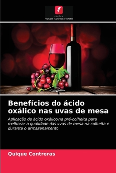 Paperback Benefícios do ácido oxálico nas uvas de mesa [Portuguese] Book