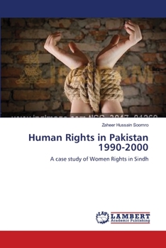 Paperback Human Rights in Pakistan 1990-2000 Book