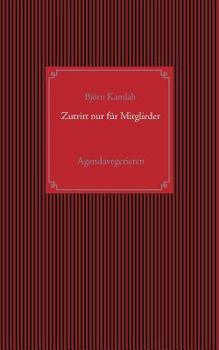 Paperback Zutritt nur für Mitglieder: Agendavegetieren [German] Book