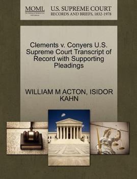 Paperback Clements V. Conyers U.S. Supreme Court Transcript of Record with Supporting Pleadings Book