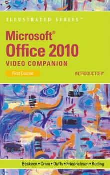 CD-ROM Microsoft Office 2010 Illustrated Introductory Video Companion DVD for Beskeen/Cram/Duffy/Friedrichsen/Reding's Microsoft Office 2010: Illustrated Int Book