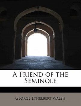 A Friend of the Seminole