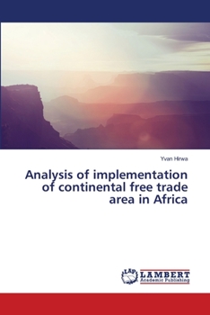 Paperback Analysis of implementation of continental free trade area in Africa Book