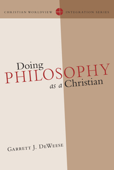 Paperback Doing Philosophy as a Christian Book