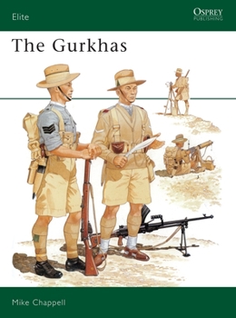 The Gurkhas - Book #49 of the Osprey Elite