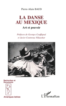 Paperback La danse au Mexique: Art et pouvoir [French] Book