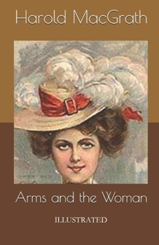 Paperback Arms and the Woman Illustrated Book