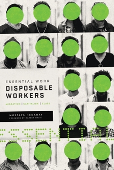 Paperback Essential Work, Disposable Workers: Migration, Capitalism and Class Book