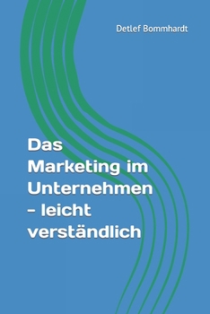 Paperback Das Marketing im Unternehmen [German] Book