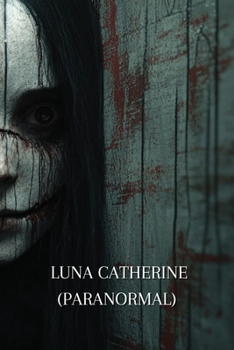 Paperback Luna Catherine (Paranormal) Book