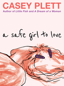 Paperback A Safe Girl to Love Book
