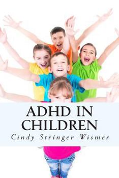 Paperback ADHD in Children: The Complete Guide. Book